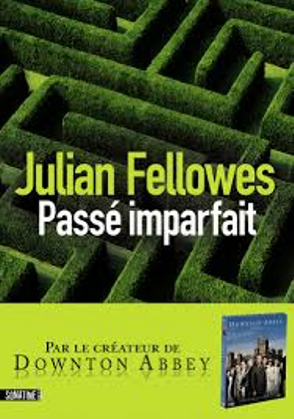 Livre « Passé imparfait » de Julian Fellowes
