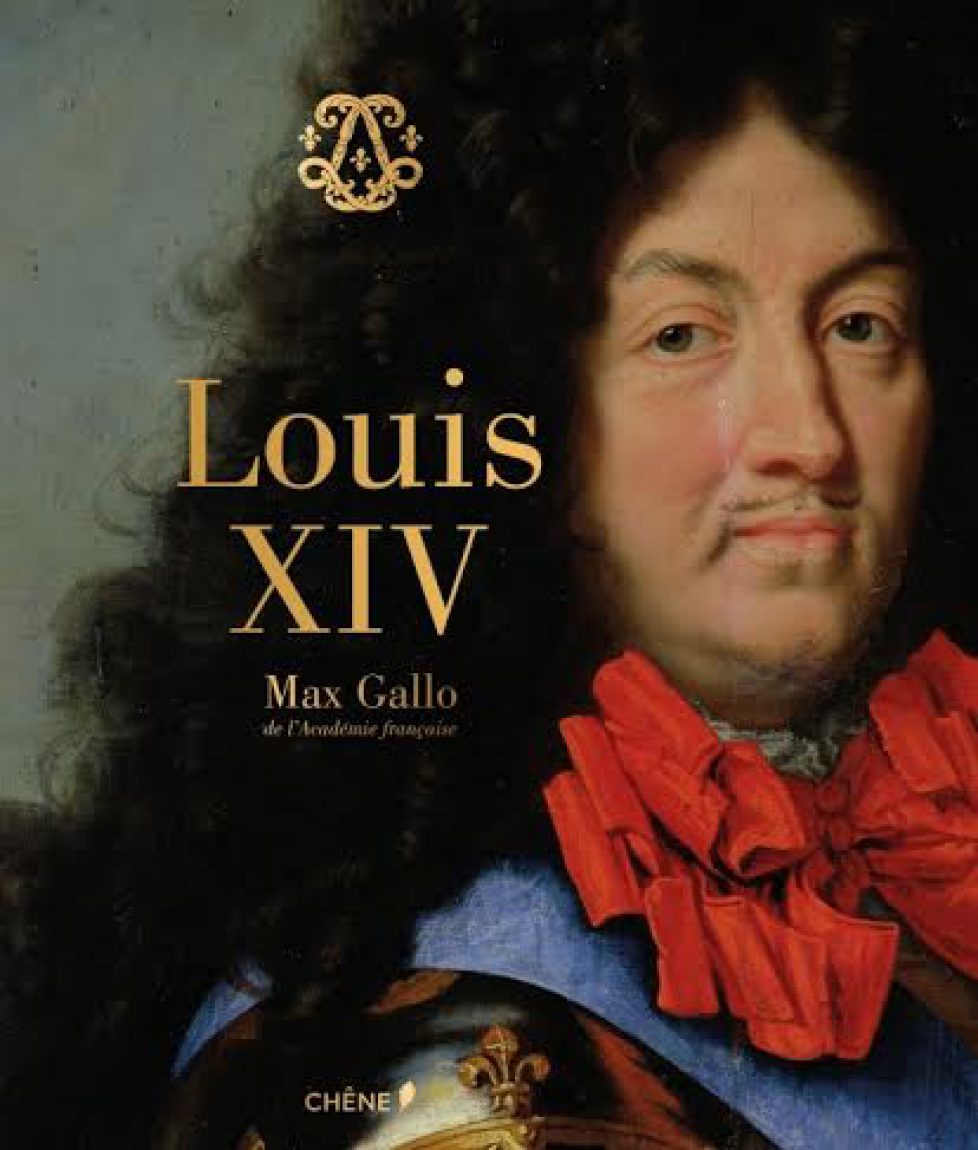 Livres sur le roi Louis XIV – Noblesse &amp; Royautés