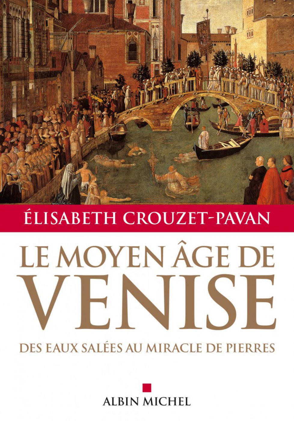 Livre « Le Moyen Âge de Venise »