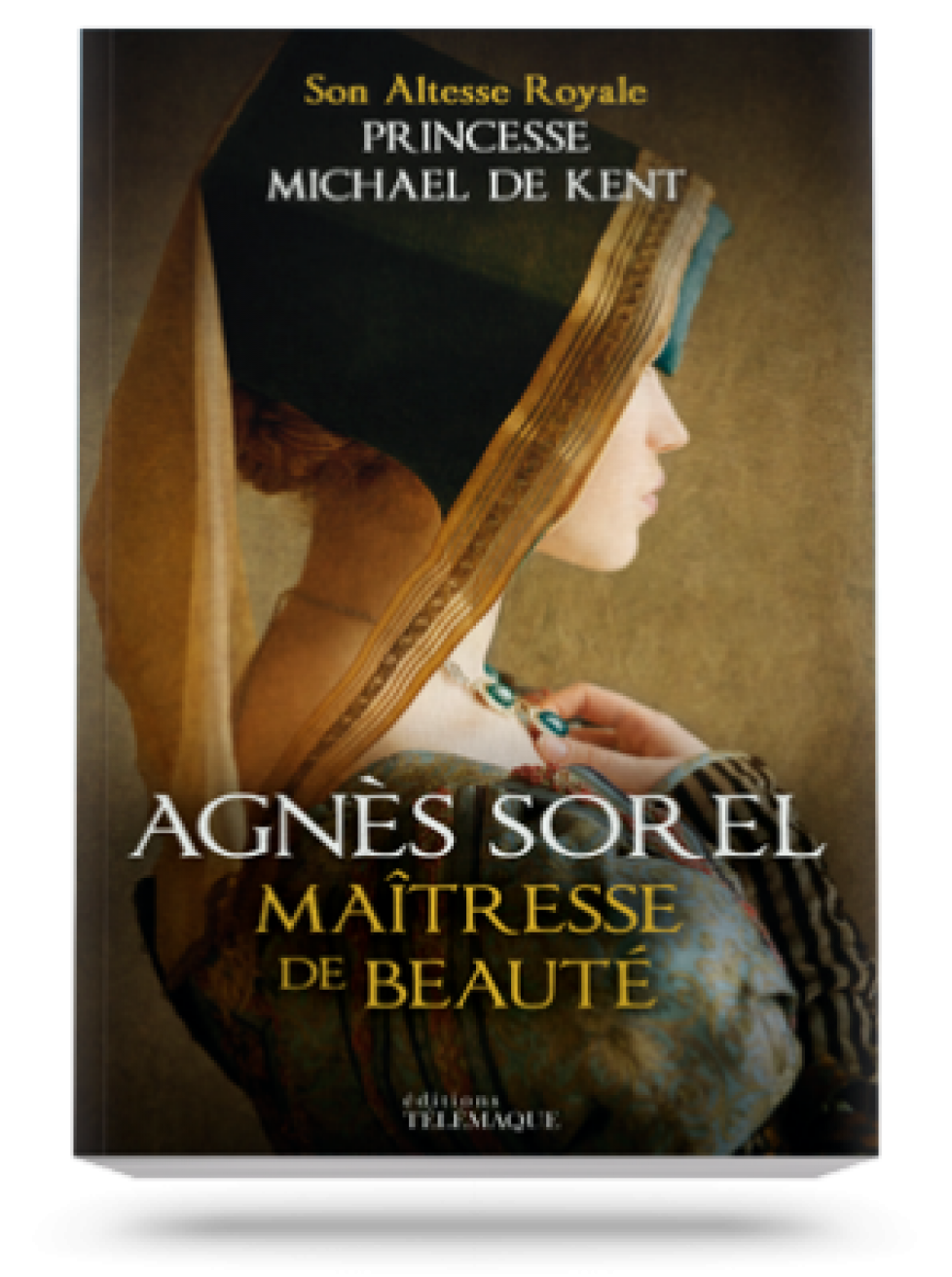 Livre « Agnès Sorel. Reine de Beauté »