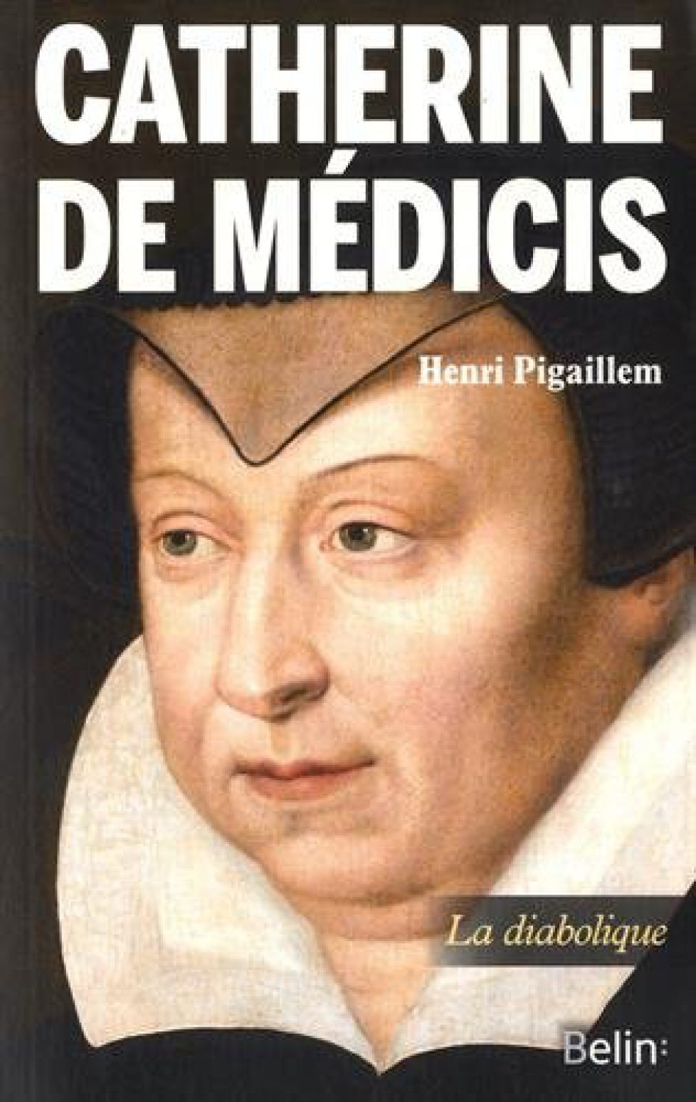 CATHERINE DE MEDICIS