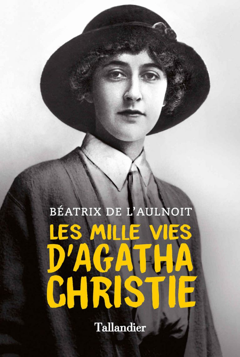 Livre « Les mille vies d’Agatha Christie » Noblesse & Royautés