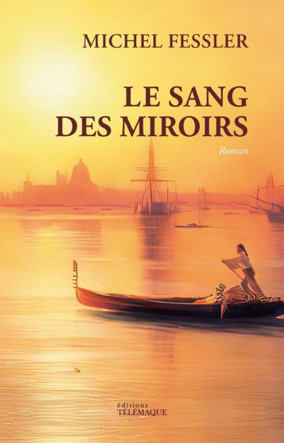 Le sang des miroirsMichel Fessler