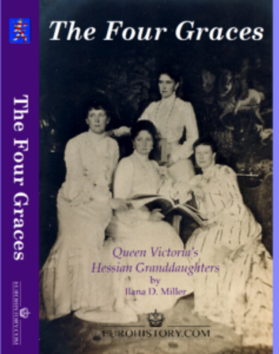 Livre « The four graces. Queen Victoria&rsquo;s Hessian granddaughters »